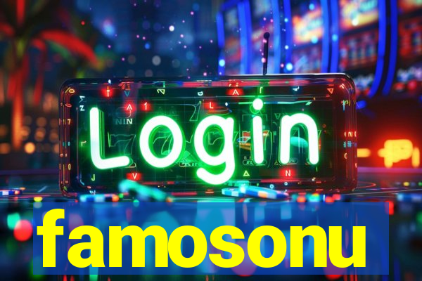 famosonu