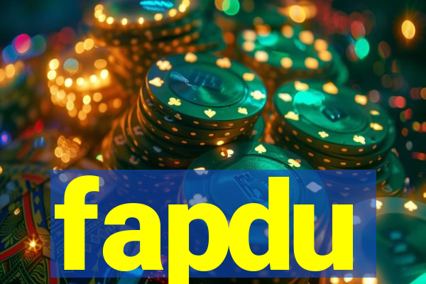 fapdu