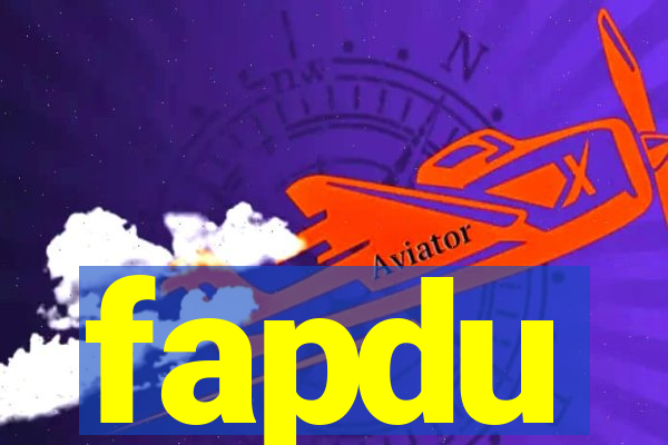 fapdu