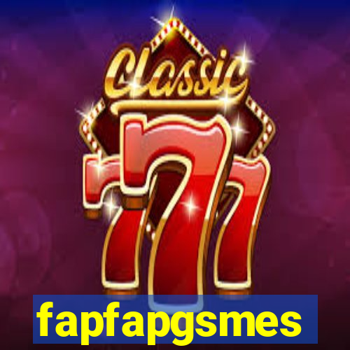 fapfapgsmes