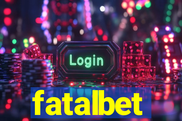fatalbet