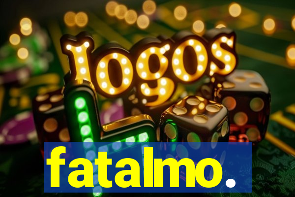 fatalmo.