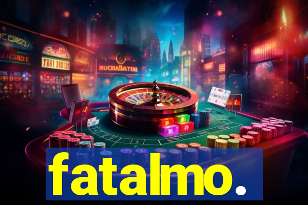 fatalmo.