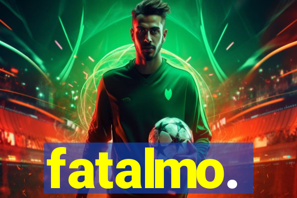 fatalmo.