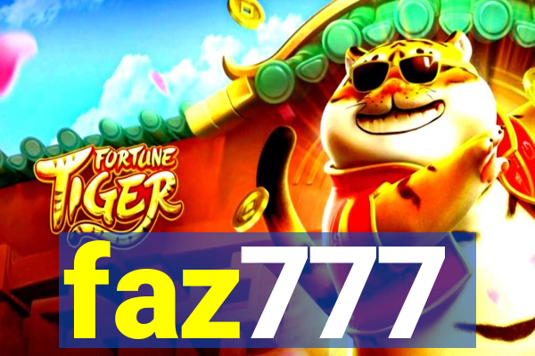 faz777
