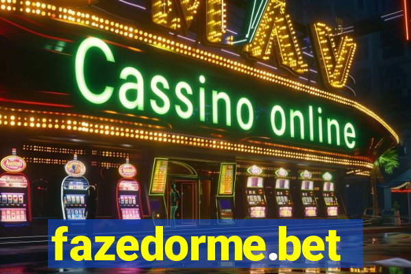 fazedorme.bet