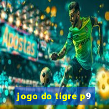 jogo do tigre p9