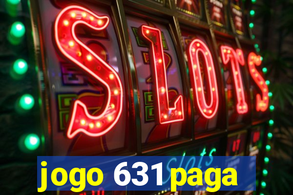 jogo 631 paga