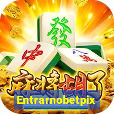 Entrarnobetpix
