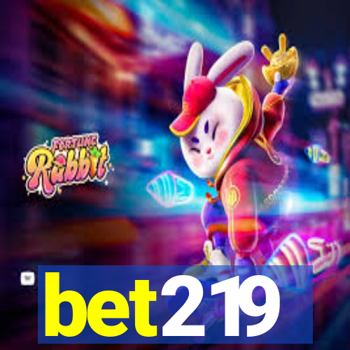 bet219