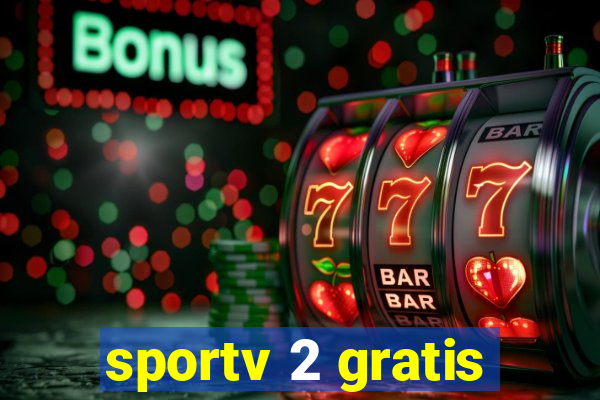 sportv 2 gratis
