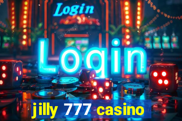 jilly 777 casino