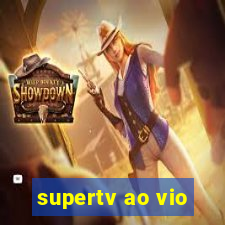 supertv ao vio
