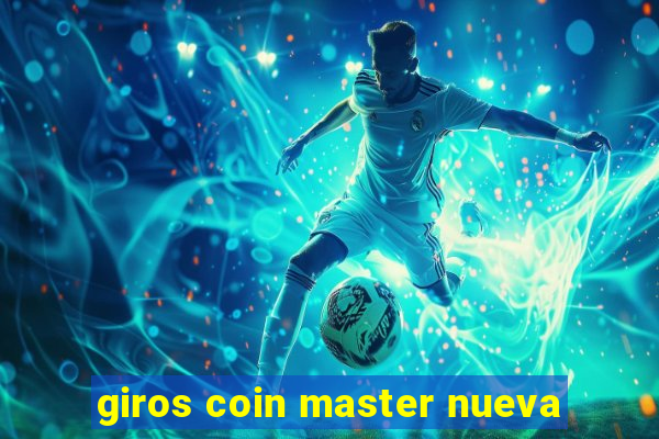 giros coin master nueva