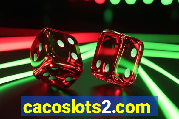 cacoslots2.com