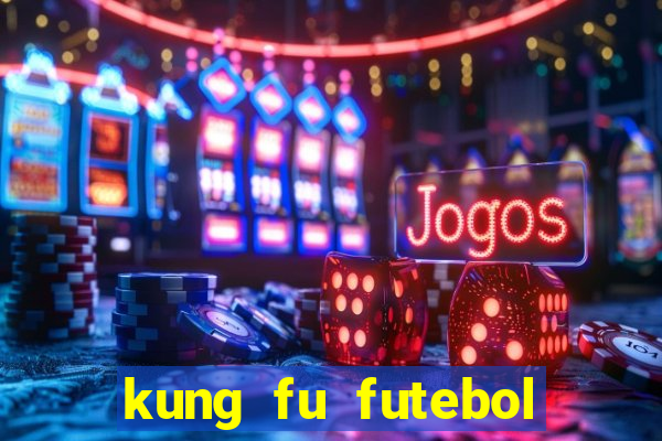 kung fu futebol clube torrent