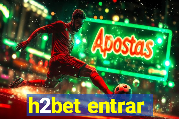 h2bet entrar