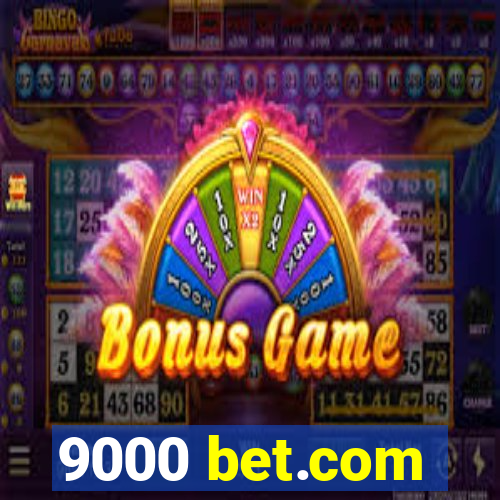 9000 bet.com