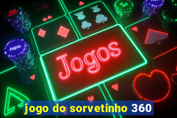 jogo do sorvetinho 360