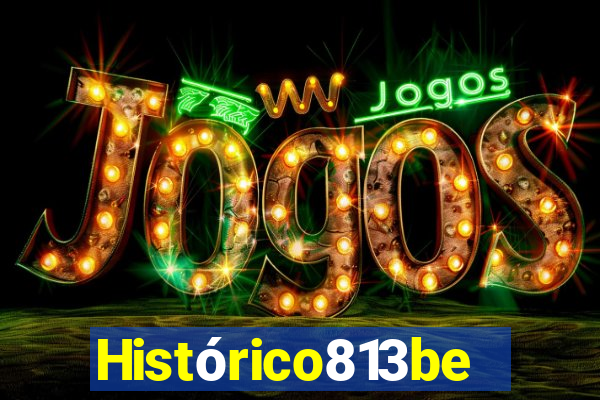 Histórico813bet
