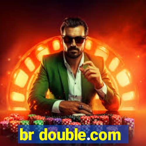 br double.com