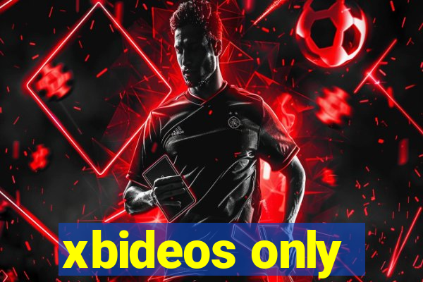 xbideos only