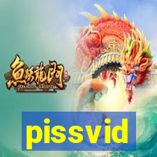pissvid