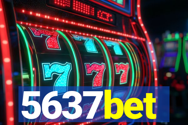 5637bet