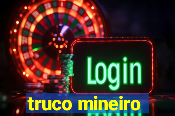truco mineiro
