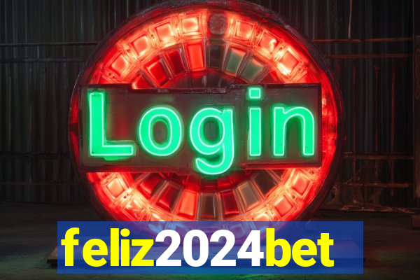 feliz2024bet