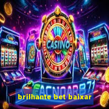 brilhante bet baixar