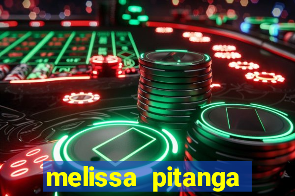 melissa pitanga cinthia santos