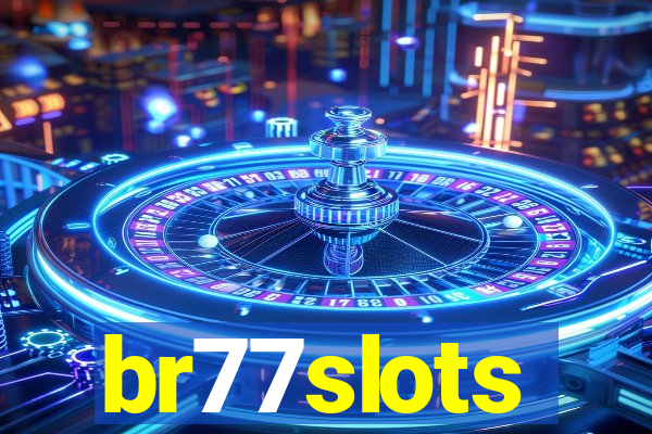 br77slots