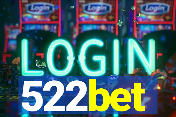 522bet