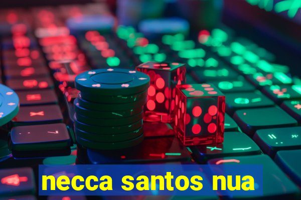 necca santos nua