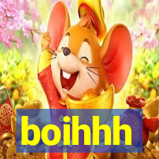 boihhh