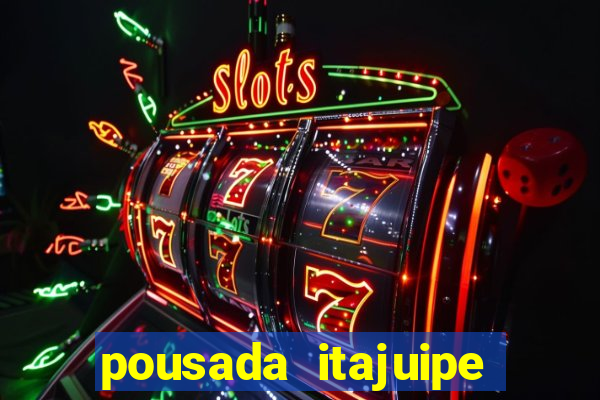 pousada itajuipe vitoria da conquista