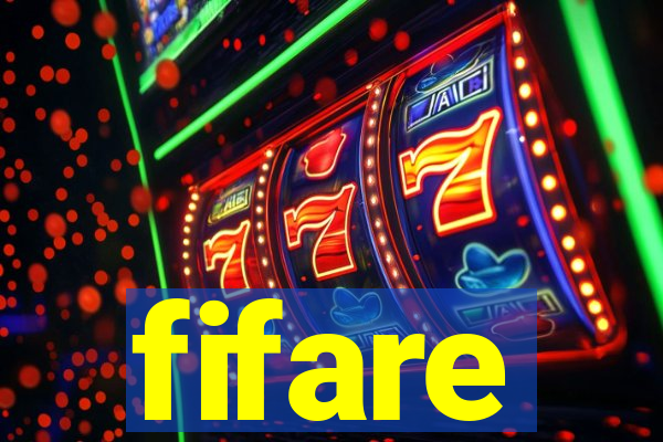 fifare