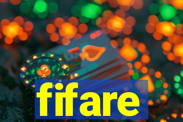 fifare