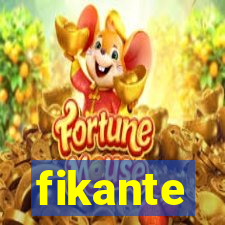 fikante