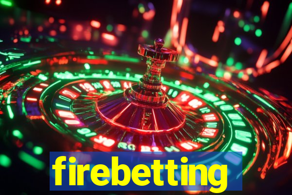 firebetting
