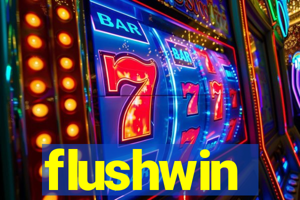 flushwin