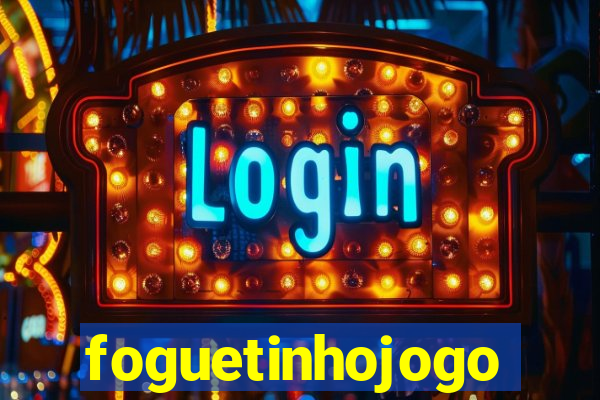 foguetinhojogo