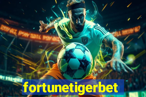 fortunetigerbet