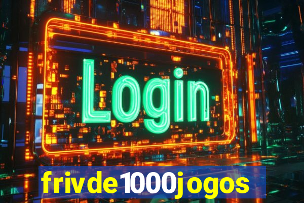 frivde1000jogos