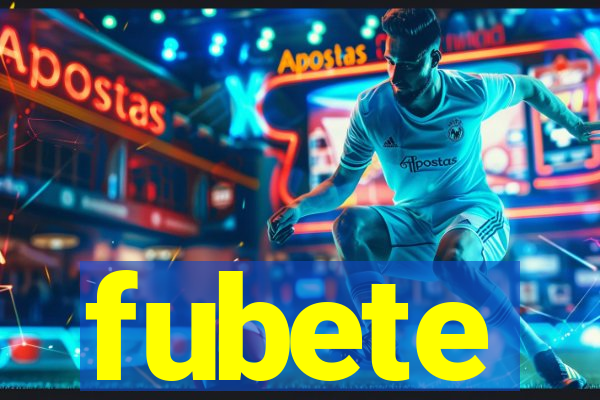 fubete