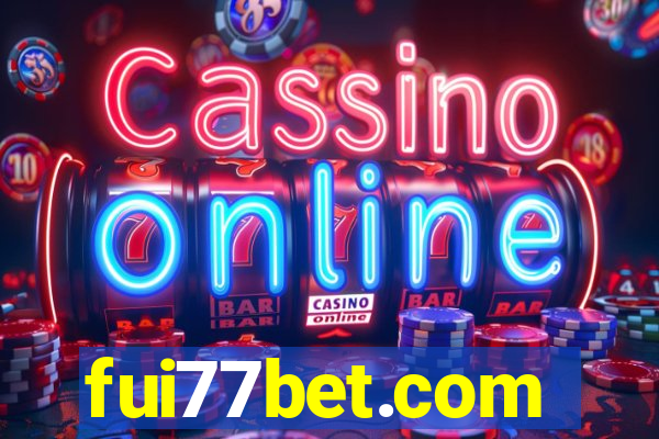 fui77bet.com