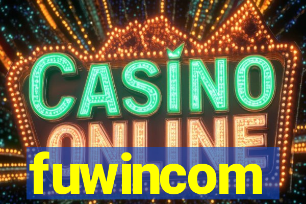 fuwincom