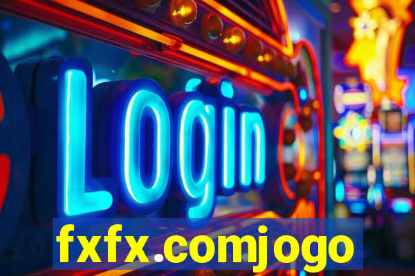 fxfx.comjogo
