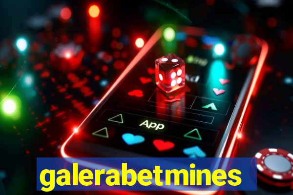 galerabetmines